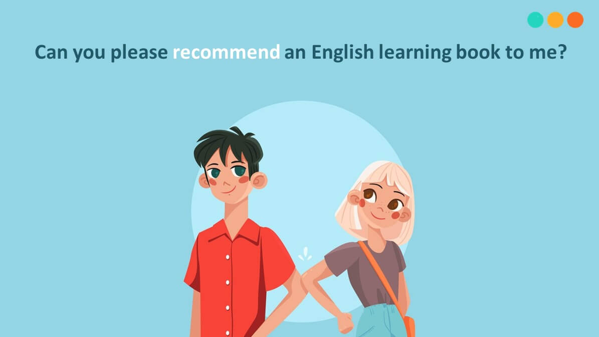 Cấu trúc Recommend và cách dùng trong tiếng Anh – Step Up English